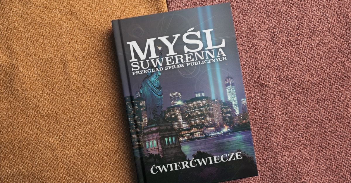 Okładka pisma Myśl Suwerenna numer 16 (2/2025) pod tytułem Ćwierćwiecze